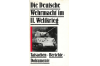 Die Deutsche Wehrmacht im II. Weltkrieg 