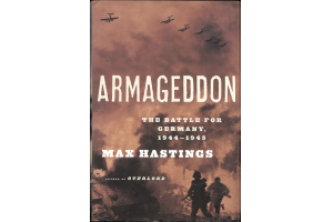Armageddon. The Battle for Germany 1944-1945 